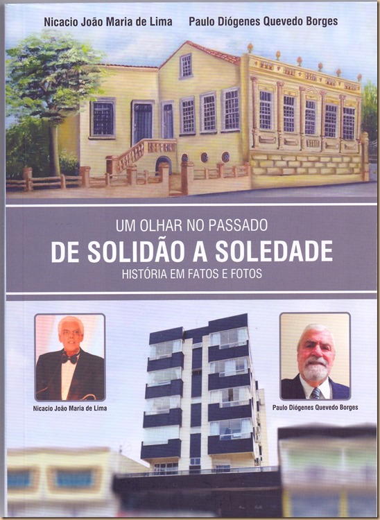 De Solidão a Soledade - Nicacio João Maria de Lima e Paulo Diogenes Quevedo Borges - Presente de Edson Borges - 2018-11-19