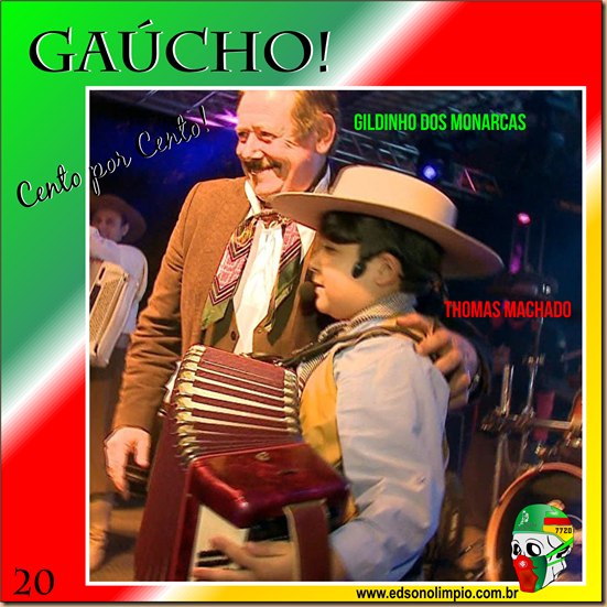 Gaúcho - 20 - Gildinho e Thomas Machado